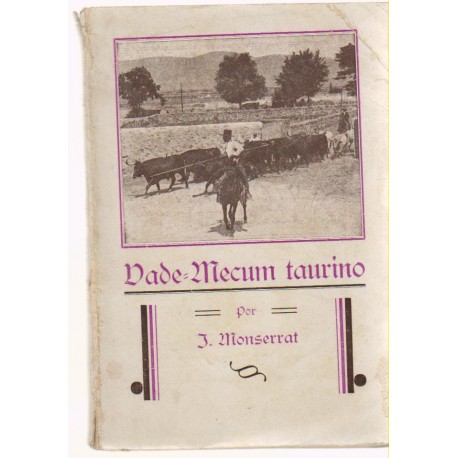 Vade Mecum taurino por J. Monserrat  1932