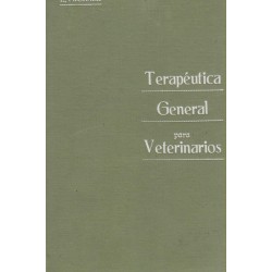 Terapéutica General para Veterinarios por  E. Fröhner. 1916