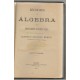 Lecciones de Aritmética y Algebra  por Bernardino Sánchez Vidal 1880 2 tomos