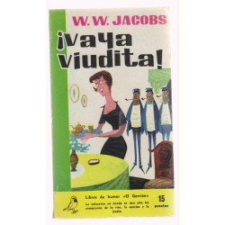 Vaya viudita Por W.W. Jacobs. Ediciones G.P. 1959