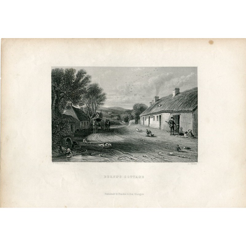 Scotland. Burn's Cottage, engraved by T.J. Kelley from a drawing by D.J. Hill