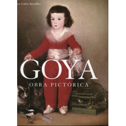 Goya'Pictorial work. Francisco Calvo Serraller.