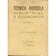 Technique agricole industrielle et économique 7ème cours par R. Ybarra et A. Cabetas en 1940.