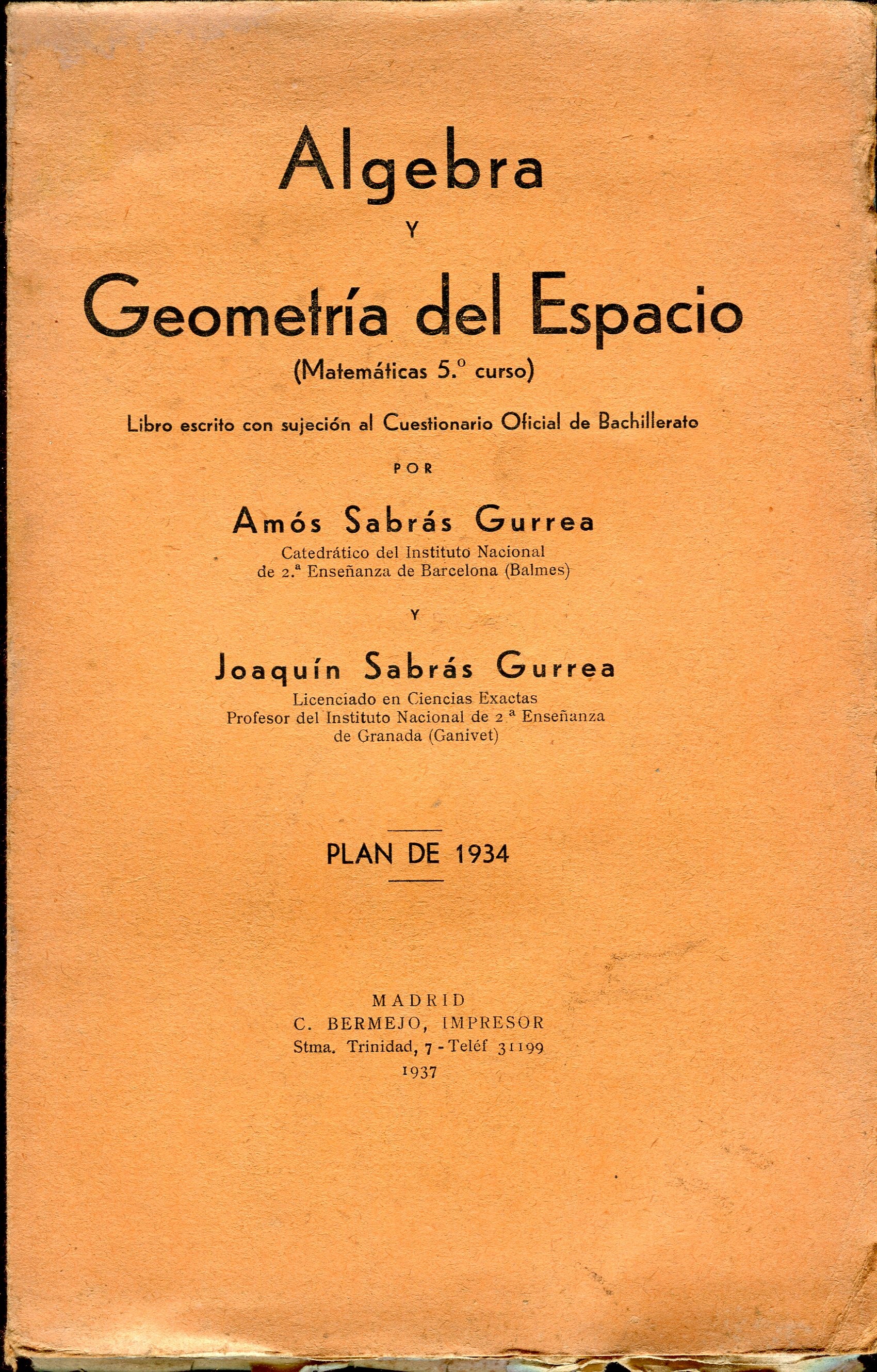 Algebra y Geometría del Espacio Matemáticas 5º por Amós Sabrás Gurrea. - Orbis Antique Prints