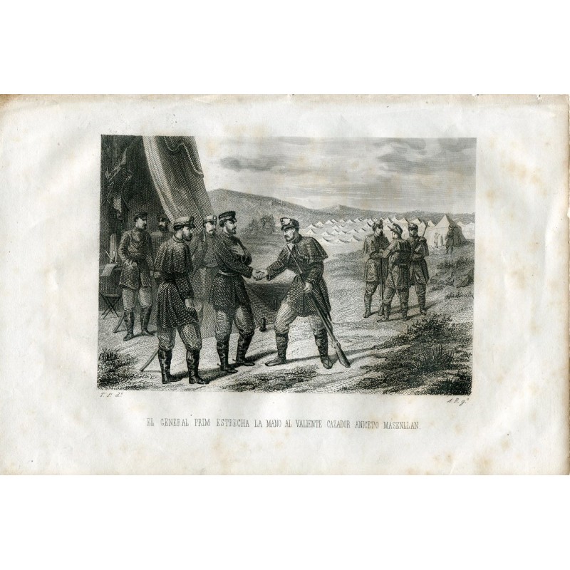 Le général Prim serre la main du courageux chasseur Aniceto Masenllan. Gravure signée. Initiales.
