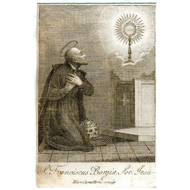 Saint Francis Borgia engraved by Hier Carattoni
