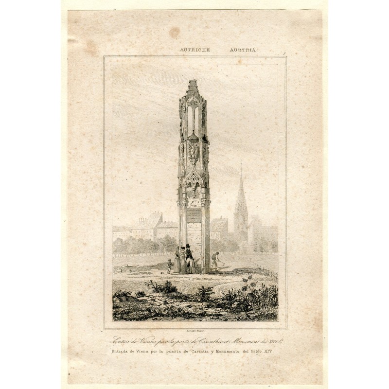 Austria. Entree de Vienne par la porte de Carinthie monumento del XIV siecle. Incisione di Lemaitre.