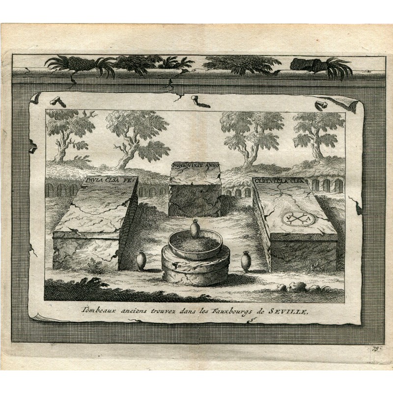 Siviglia. Tombe antiche nei Fauxbourg di Siviglia. Incisione di Vander Aa. 1715