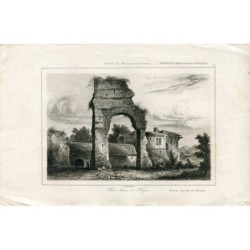 Frankreich. Provence. Goldenes Tor in Frejus, gestochen von Lemaître. 1845