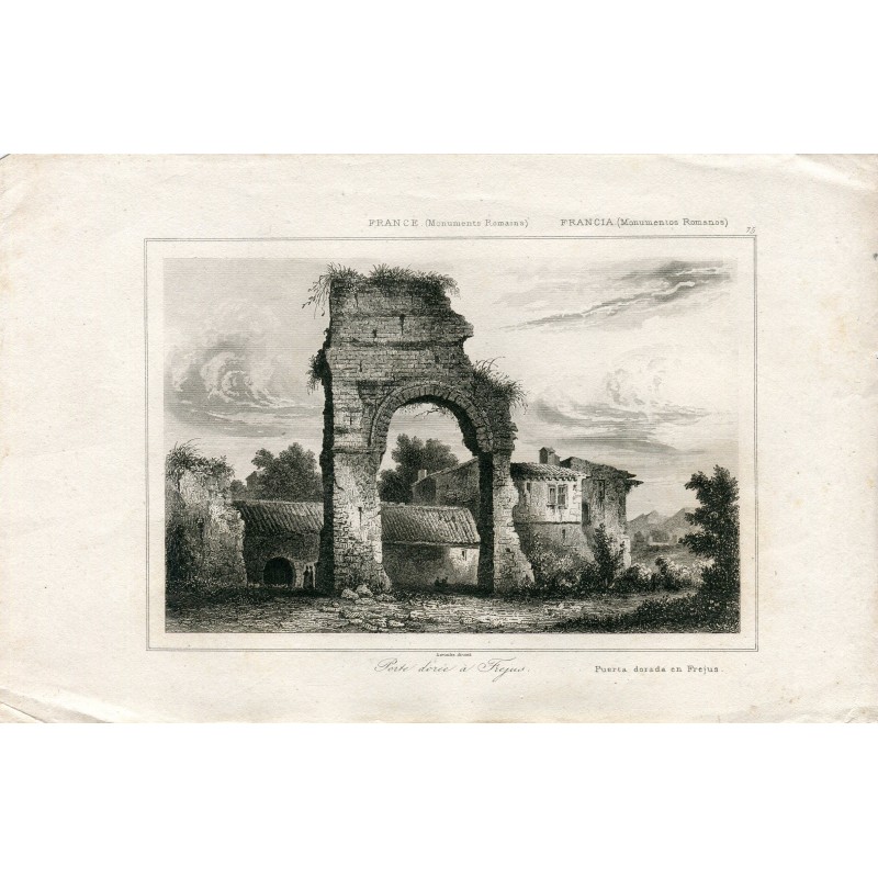 France. Provence. Porte Dorée de Fréjus, gravée par Lemaitre. 1845