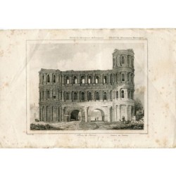 France. Port de Trèves, monument mérovingien. Gravure de Lemaitre, 1845.