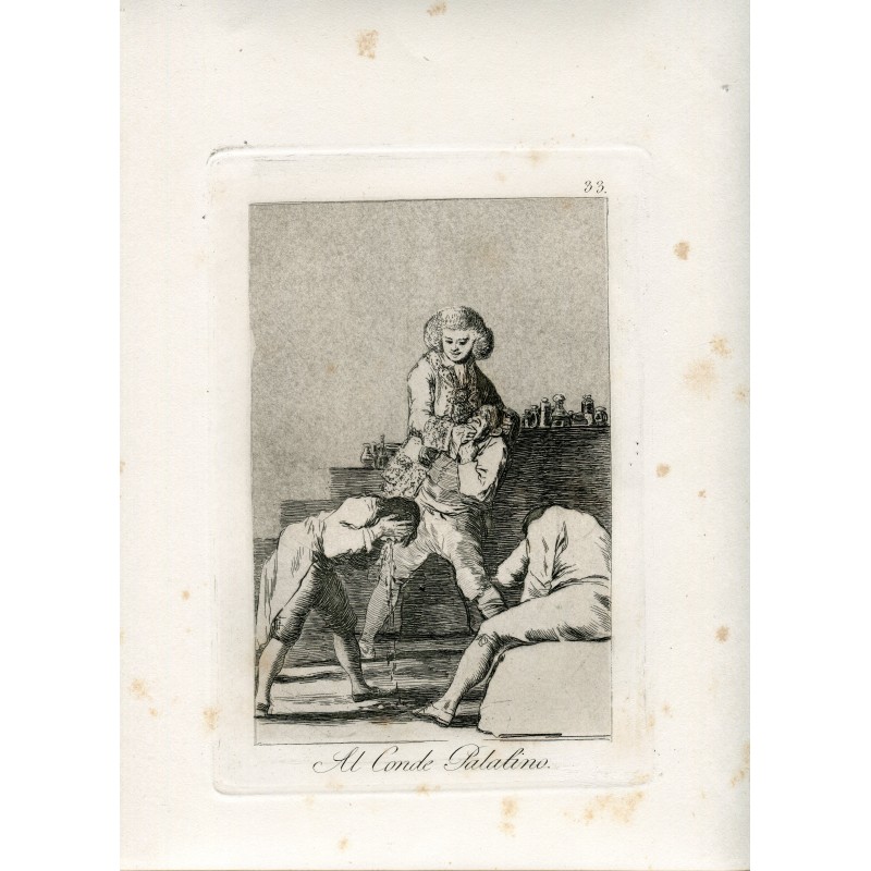 Goya etching. The Caprices, the Fifth Edition (1881-1886). Plate 33 'To the Count Palatine'.