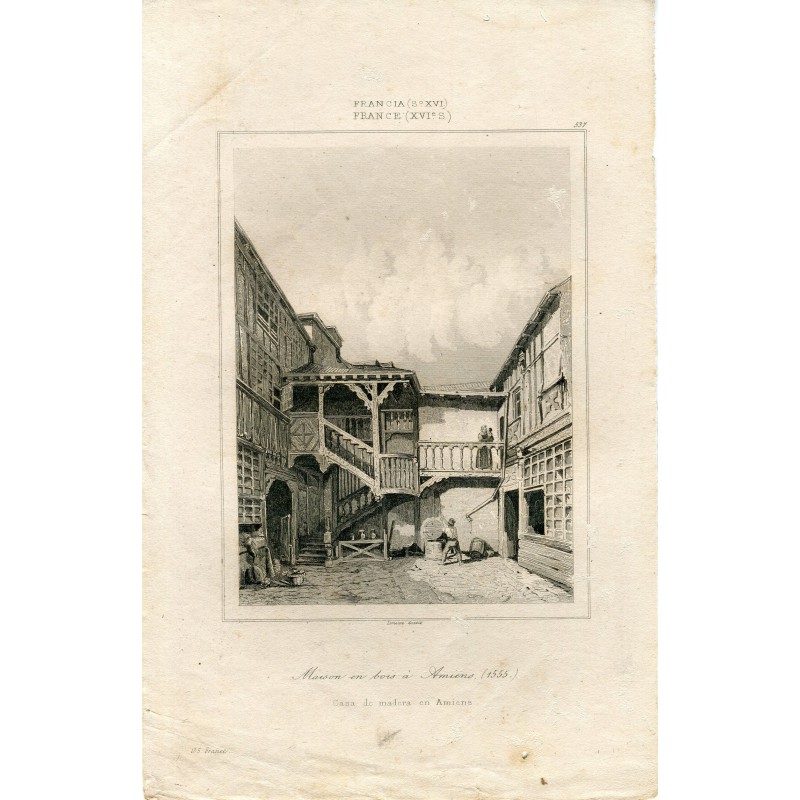 Frankreich. Maison en bois in Amiens. Gestochen von Lemaitre, 1845