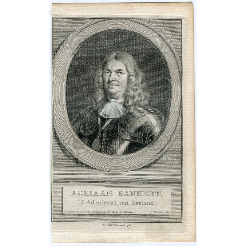 Porträt. Adriaan Bankert Lt. Admiraal van Zeeland. Stich 1760 von J. Houbraken