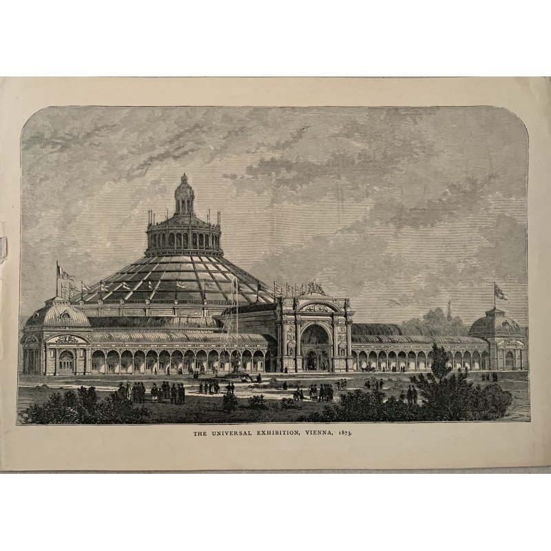 The Universal Exhibition, Vienna 1873 engraving.