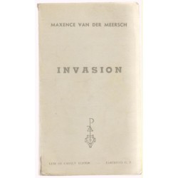 Invasion de Maxence van der Meersch Luis de Caralt Editeur. 512 pages.