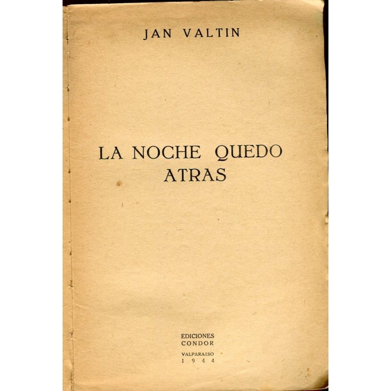 La nuit est derrière nous par Jan Valtín