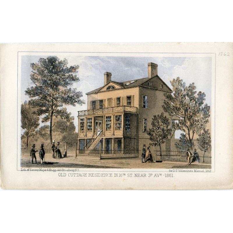 Old cottage residence in 16th St. Near 3ª Av. 1861. Lithograph by Sarony Major in 1862
