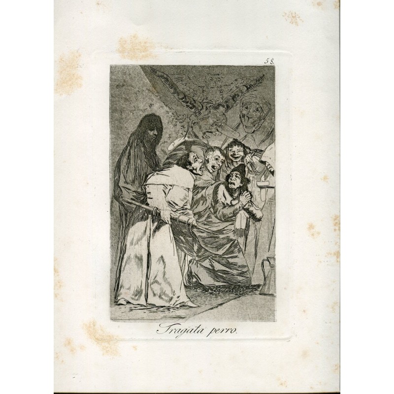 Schluck es, Hund, Kupferstich Nr. 58, Original von Goya, 5. Auflage (1881–1886).