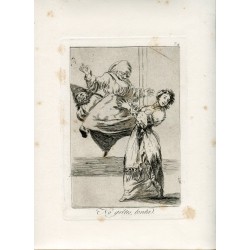 Non gridare, sciocco, incisione n. 74 originale di Goya, 5ª edizione (1881-1886).