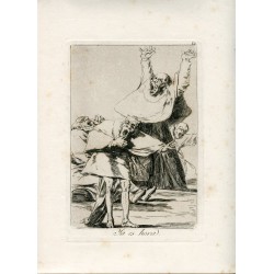 It's time, original Goya print n°80, 5th edition (1881-1886).
