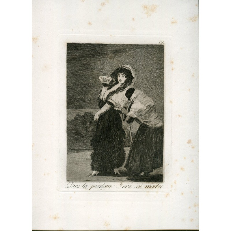 Que Dieu lui pardonne : Et elle était sa mère, gravure originale n 16 de Goya 5e édition (1881-1886).