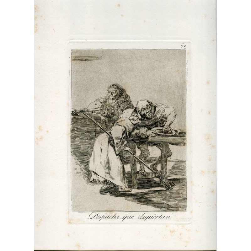 Dispaccio che risveglia, incisione n. 78 originale di Goya, 5ª edizione (1881-1886).