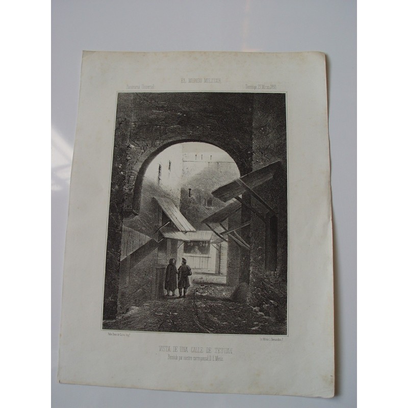 Veduta di una strada di Tetouan. 1860. Inviata dal nostro corrispondente DE Merás.